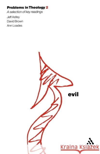 Evil (Problems in Theology)