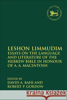 Leshon Limmudim: Essays on the Language and Literature of the Hebrew Bible in Honour of A.A. Macintosh