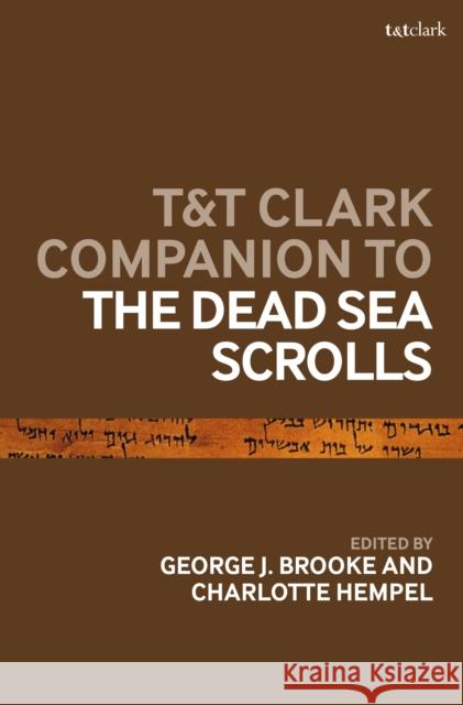 T&t Clark Companion to the Dead Sea Scrolls