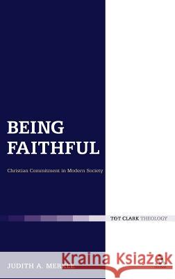 Being Faithful: Christian Commitment in Modern Society