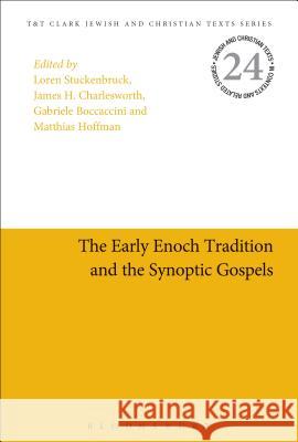 The Early Enoch Tradition and the Synoptic Gospels