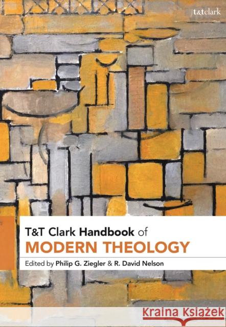 T&T Clark Handbook of Modern Theology