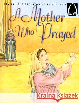 Mother Who Prayed, A