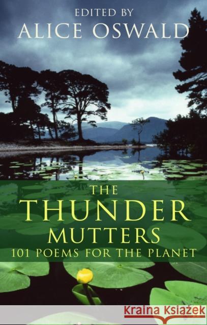 The Thunder Mutters: 101 Poems for the Planet