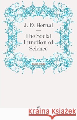 The Social Function of Science