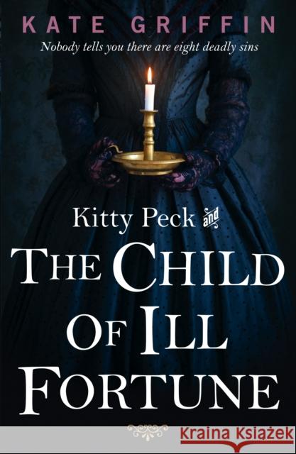 Kitty Peck and the Child of Ill-Fortune