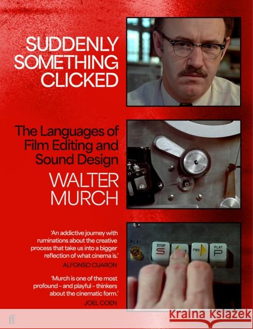 Suddenly Something Clicked: The Languages of Film Editing and Sound Design
