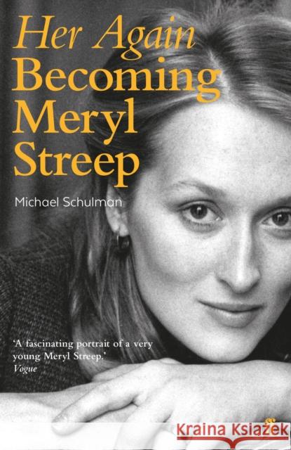 Her Again: Becoming Meryl Streep