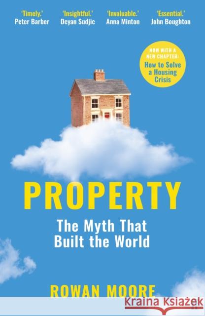 Property: The myth that built the world