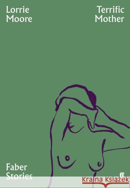 Terrific Mother: Faber Stories