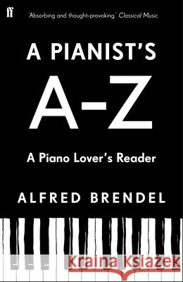 A Pianist's A–Z: A piano lover's reader