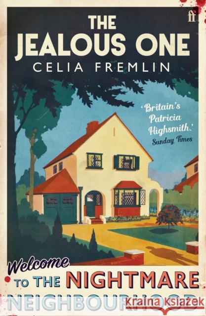 The Jealous One: 'Britain's Patricia Highsmith'