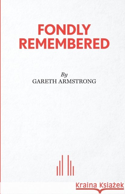 Fondly Remembered