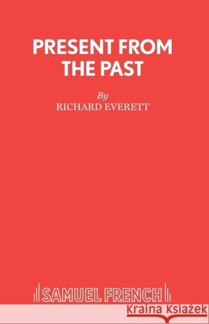 Present From The Past - A Play