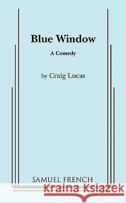 Blue Window: A Comedy