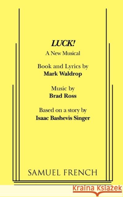 Luck! a New Musical