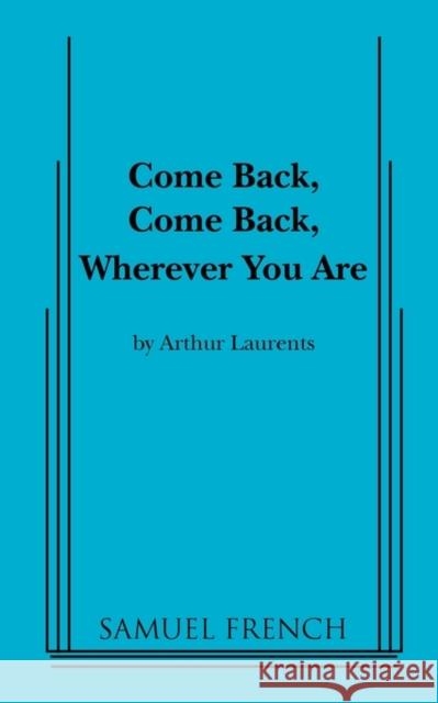 Come Back, Come Back, Wherever You Are