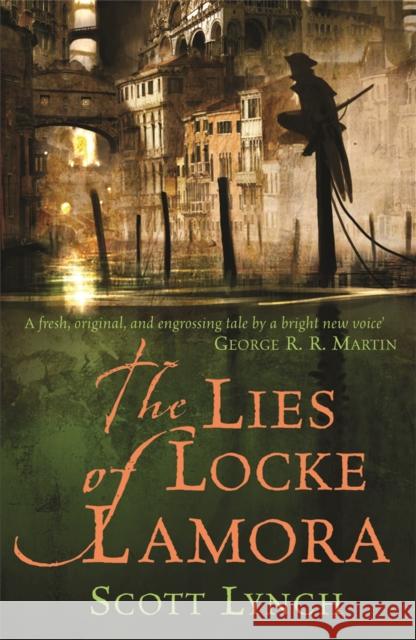 The Lies of Locke Lamora: The deviously twisty fantasy adventure you will not want to put down