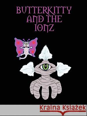 Butterkitty and the Ionz