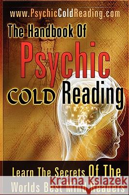 The Handbook Of Psychic Cold Reading