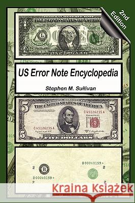 Us Error Note Encyclopedia, 2nd Edition