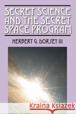 Secret Science and the Secret Space Program