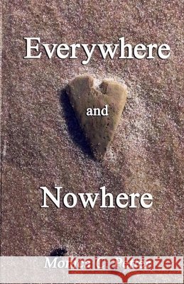 Everywhere and Nowhere