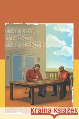 The Man Behind The Hands