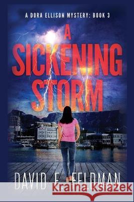 A Sickening Storm - Dora Ellison Mystery Book 3
