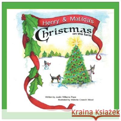 Henry and Matilda's Christmas on the farm