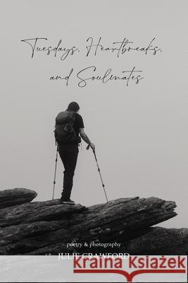 Tuesdays, Heartbreaks, and Soulmates