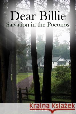 Dear Billie: Salvation in the Poconos