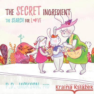 The Secret Ingredient: The Search for Love