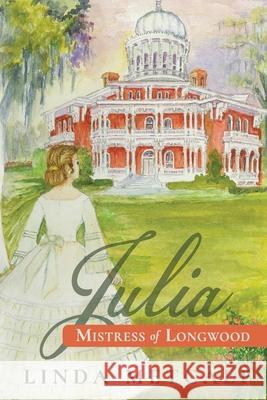 Julia: Mistress of Longwood