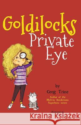 Goldilocks Private Eye