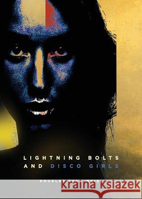 Lightning Bolts and Disco Girls