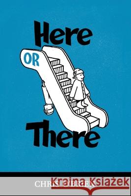 Here or There