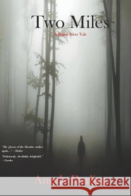 Two Miles: A Rogue River Tale