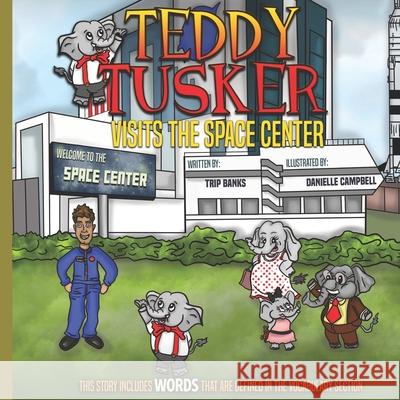 Teddy Tusker Visits The Space Center
