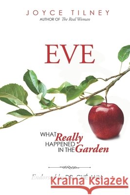 Eve: What Really Happened In The Garden