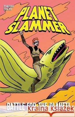 Planet Slammer #4