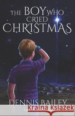 The Boy Who Cried Christmas