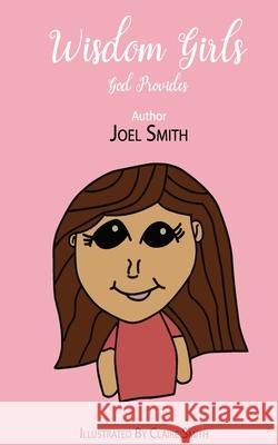 Wisdom Girls: God Provides