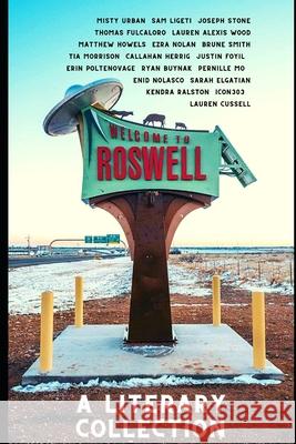 Roswell: A Literary Collection