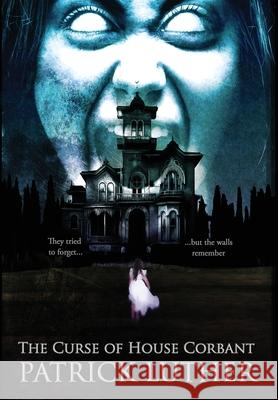 The Curse of House Corbant