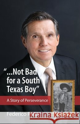 ...Not bad for a South Texas boy