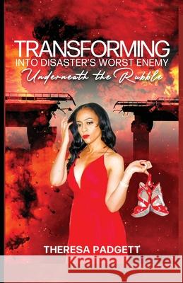 Transforming Into Disasters Worst Enemy: Underneath the Rubble