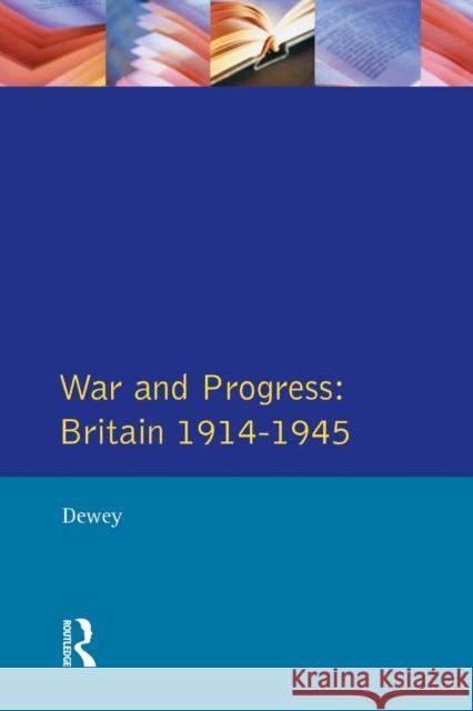 War and Progress: Britain 1914-1945