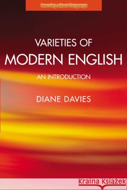 Varieties of Modern English: An Introduction