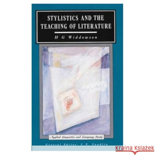 Stylistics and the Teaching of Literature